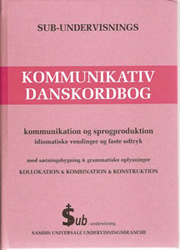 Kommunikativ Danskordbog - Kommunikation og sprogproduktion